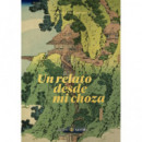 Un relato de mi choza