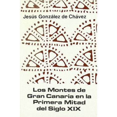 Los montes de Gran Canaria en la primera mitad del siglo XIX