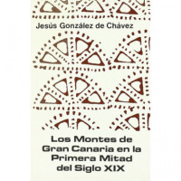 los Montes de Gran Canaria en la Primera Mitad del Siglo Xix