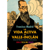 VIDA ALTIVA DE VALLE-INCLAN,LA
