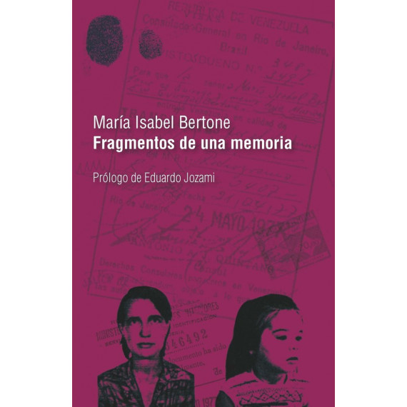 Fragmentos de una memoria