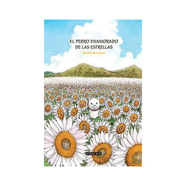 PERRO ENAMORADO DE LAS ESTRELLAS, EL