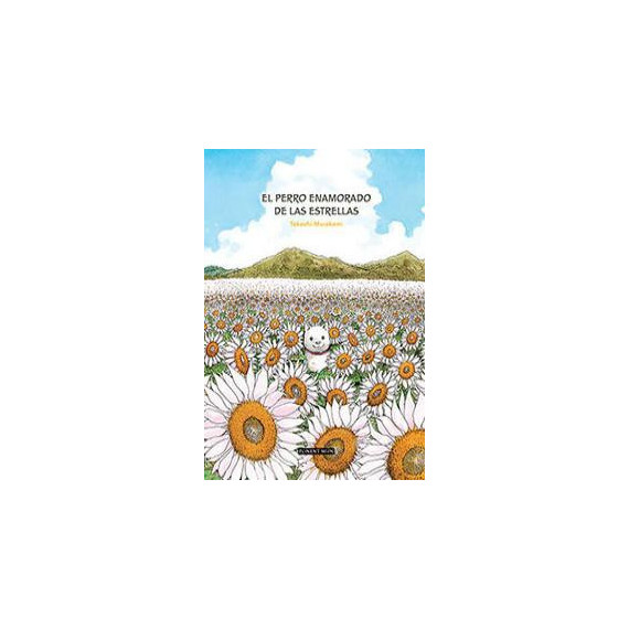 PERRO ENAMORADO DE LAS ESTRELLAS, EL