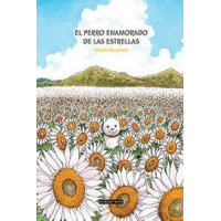 PERRO ENAMORADO DE LAS ESTRELLAS, EL