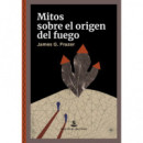 MITOS SOBRE EL ORIGEN DEL FUEGO