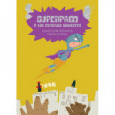 Superpaco y las estatuas vivientes