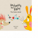 Hedgehog and rabbit. The scary wind.