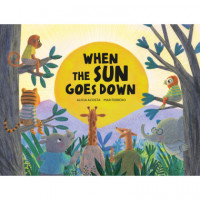 WHEN THE SUN GOES DOWN