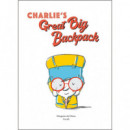 CHARLIE�S GREAT BIG BACKPACK
