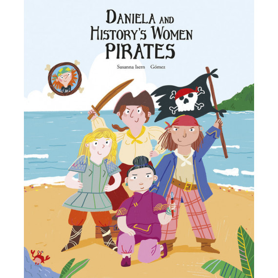 DANIELA AND HISTORY�S WOMEN PIRATES