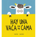 HAY UNA VACA EN MI CAMA