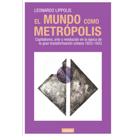 EL MUNDO COMO METROPOLIS