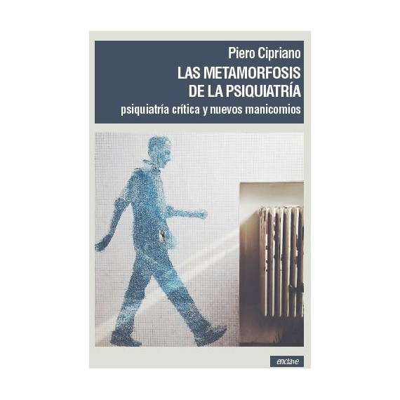 Las metamorfosis de la psiquiatr�a