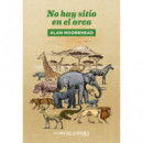 NO HAY SITIO EN EL ARCA