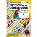 FICCION PARA MULTITUDES