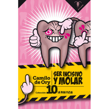 Ser incisivo y molar