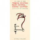 TEBEOS IDIOTAS PARA IDIOTAS COMO USTED