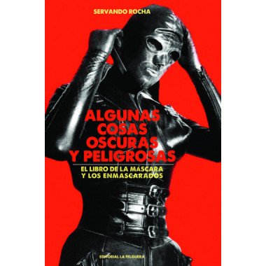 ALGUNAS COSAS OSCURAS Y PELIGROSAS