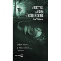 EL MONSTRUO, LA SIRENA Y EL DOCTOR MENGELE