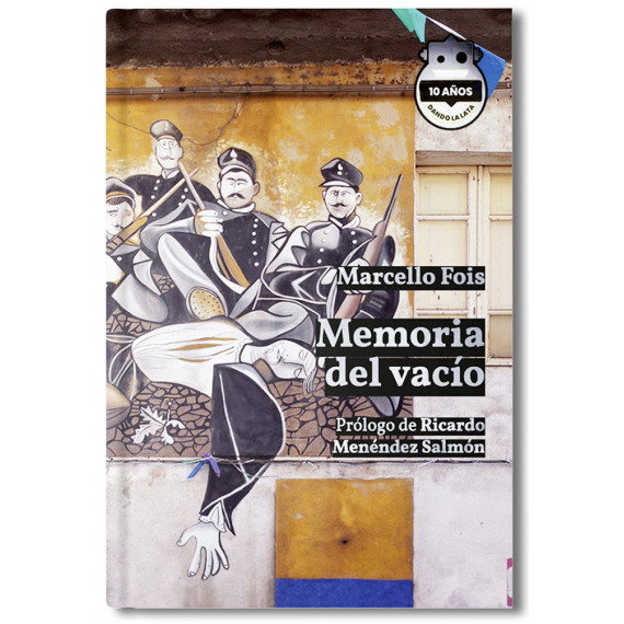 MEMORIA DEL VACIO. ED. 10 ANIVERSARIO