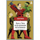 Kara y Yara en la tormenta de la historia