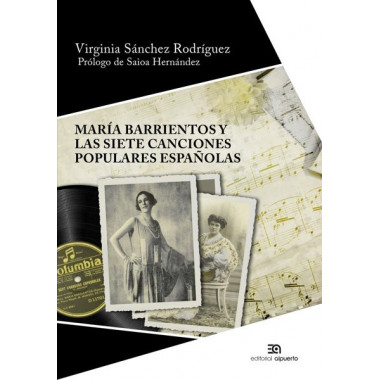 MARIA BARRIENTOS Y LAS SIETE CANCIONES POPULARES ESPA�OLAS