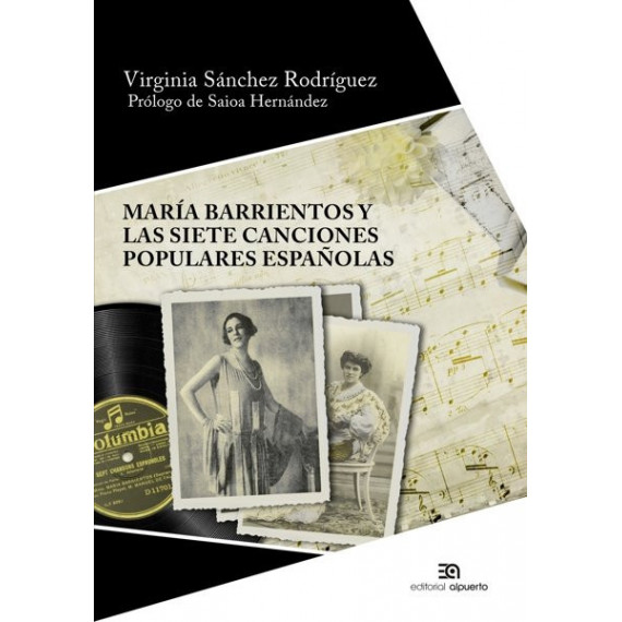 MARIA BARRIENTOS Y LAS SIETE CANCIONES POPULARES ESPA�OLAS