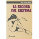 La escoba del sistema