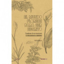 EL MUNDO FLORECE PARA SER ESCRITO