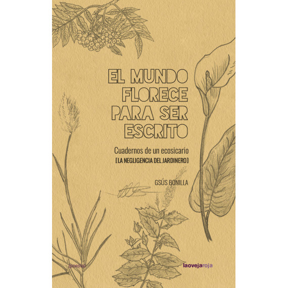 EL MUNDO FLORECE PARA SER ESCRITO