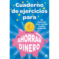 CUADERNO DE EJERCICIOS PARA AHORRAR DINERO