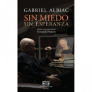 SIN MIEDO SIN ESPERANZA