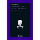 Cr�nica de una cacer�a de troles