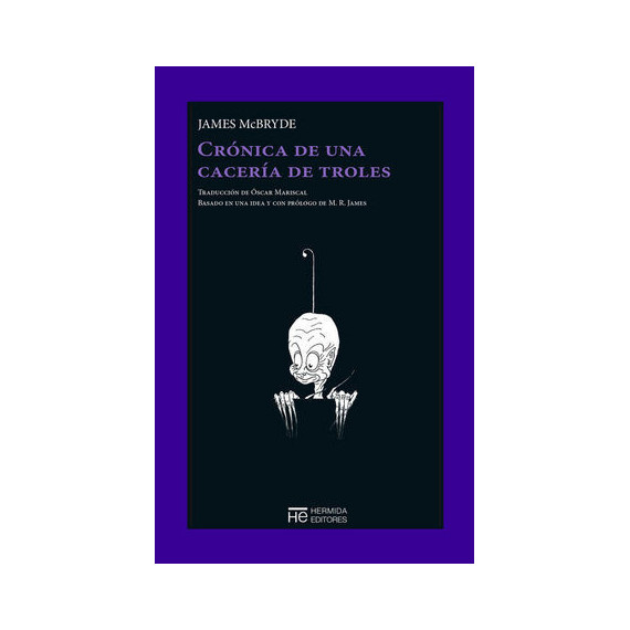 Cr�nica de una cacer�a de troles