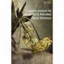 PEQUE�O MANUAL DE LA PERFECTA FELICIDAD