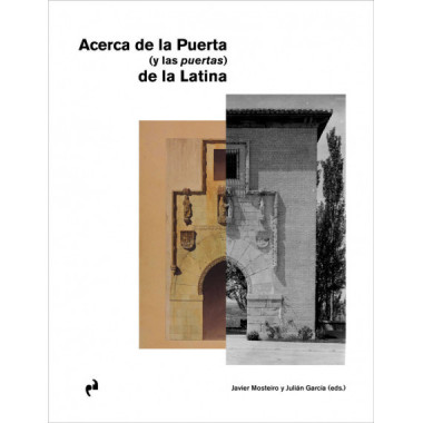 ACERCA DE LA PUERTA (Y LAS PUERTAS) DE LA LATINA