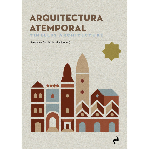 ARQUITECTURA ATEMPORAL TIMELESS ARCHITECTURE
