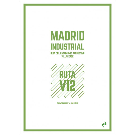 MADRID INDUSTRIAL [VILLAVERDE 2]