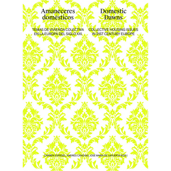 AMANECERES DOMESTICOS. DOMESTIC DAWNS