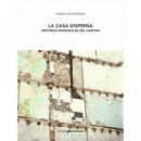 LA CASA DISPERSA