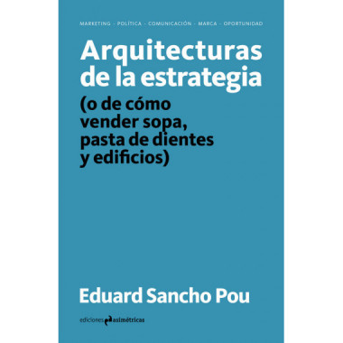 ARQUITECTURAS DE LA ESTRATEGIA