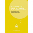 RAY EAMES Y LINA BO BARDI