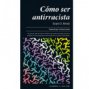C�mo ser antirracista