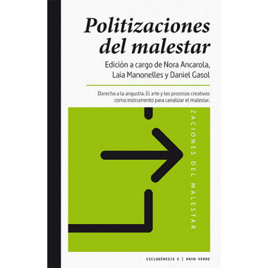 Politizaciones del malestar