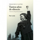 Tantos a�os de silencio