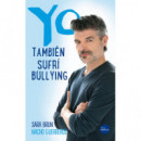 Yo tambi�n sufr� bullying