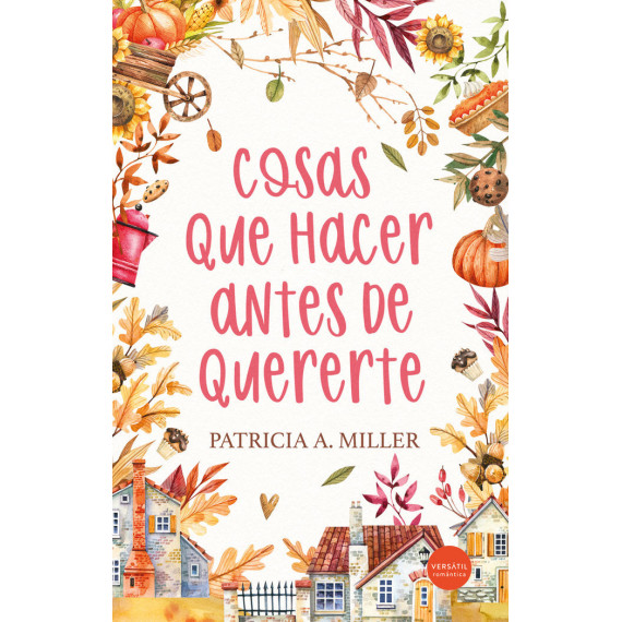 COSAS QUE HACER ANTES DE QUERERTE