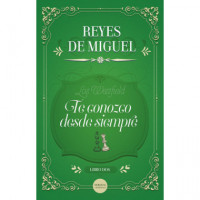 TE CONOZCO DESDE SIEMPRE