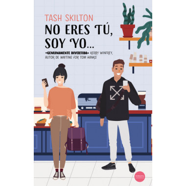 No eres t�, soy yo ...