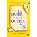 La mujer que quer�a m�s